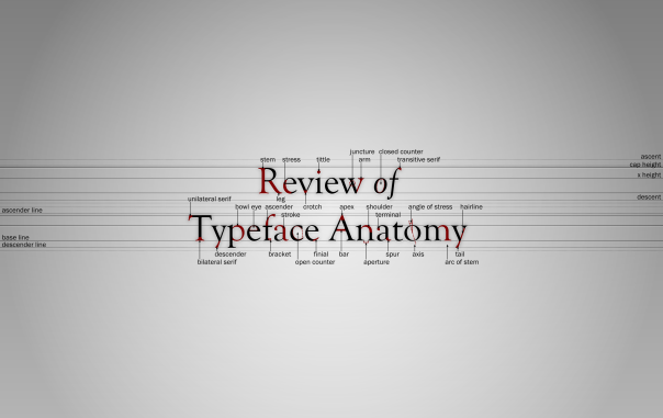 review_of_typeface_anatomy_by_zephyris-d3fzeln (1)